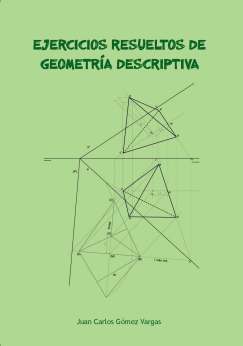 Ejercicios Resueltos de Geometría Descriptiva